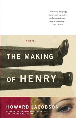 The Making of Henry by Jacobson, Howard