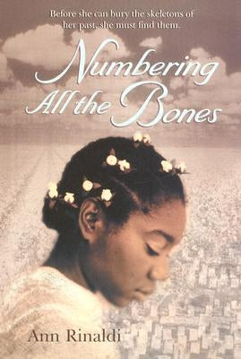 Numbering All the Bones by Rinaldi, Ann