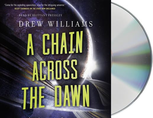 A Chain Across the Dawn by Williams, Drew