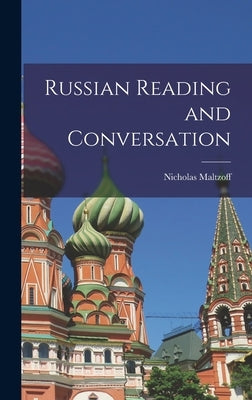 Russian Reading and Conversation by Maltzoff, Nicholas