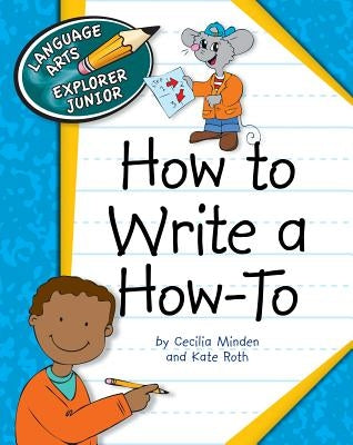 How to Write a How to by Minden, Cecilia