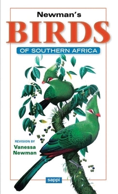Newman's Birds of South Africa by Newman, Kenneth