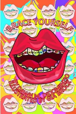 Brace Yourself by Brock, Gia