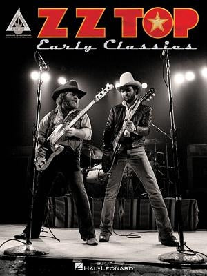 ZZ Top: Early Classics by Top, Zz