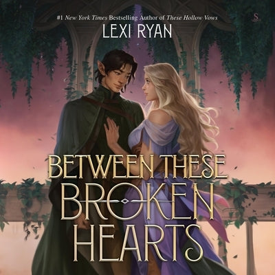 Between These Broken Hearts by Ryan, Lexi