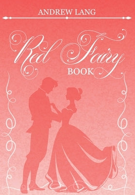 The Red Fairy Book by Lang, Andrew