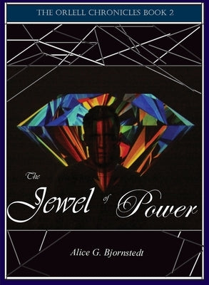 The Jewel of Power by Bjornstedt, Alice G.