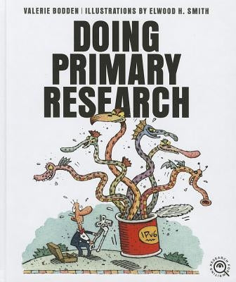 Doing Primary Research by Bodden, Valerie