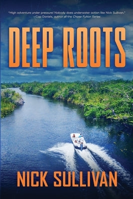 Deep Roots by Sullivan, Nick
