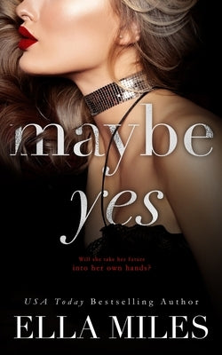 Maybe Yes by Miles, Ella