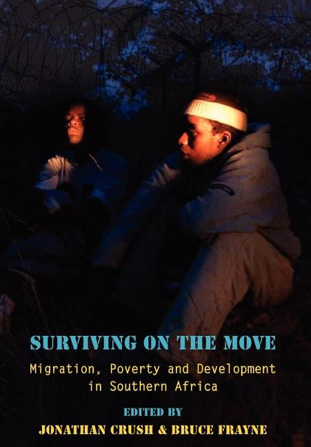 Surviving on the Move Migration, Pover by Crush, Jonathan