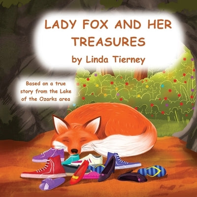 Lady Fox and her Treasures by Tierney, Linda