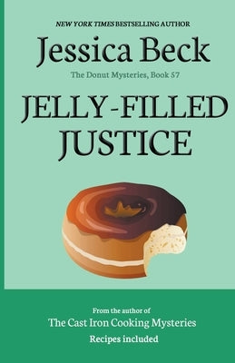 Jelly Filled Justice by Beck, Jessica
