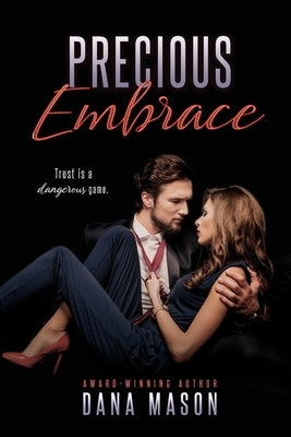 Precious Embrace by Mason, Dana