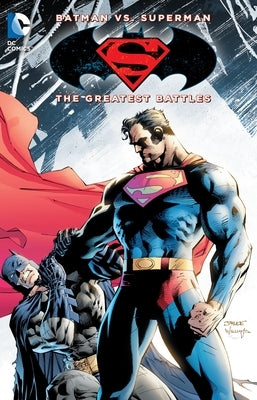 Batman vs. Superman: The Greatest Battles by Various