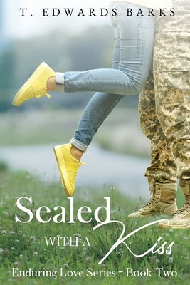Sealed With a Kiss by Edwards Barks, T.