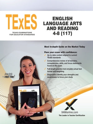 TExES English Language Arts and Reading 4-8 (117) by Wynne, Sharon A.