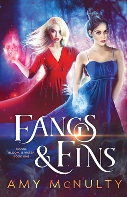 Fangs & Fins by McNulty, Amy