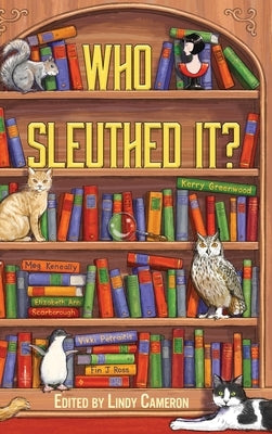 Who Sleuthed It? by Cameron, Lindy