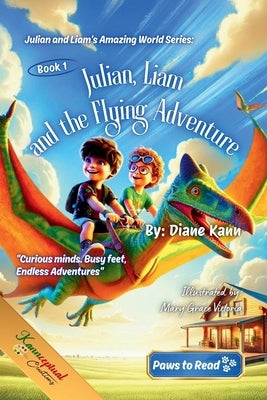 Julian, Liam, and the Flying Adventure by Kann, Diane