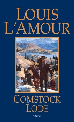 Comstock Lode by L'Amour, Louis