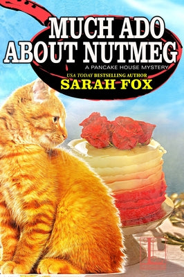 Much Ado About Nutmeg by Fox, Sarah