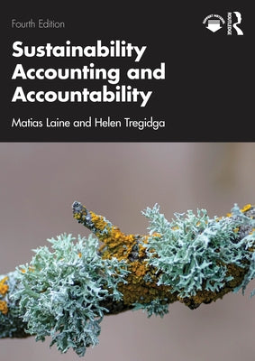 Sustainability Accounting and Accountability by Laine, Matias