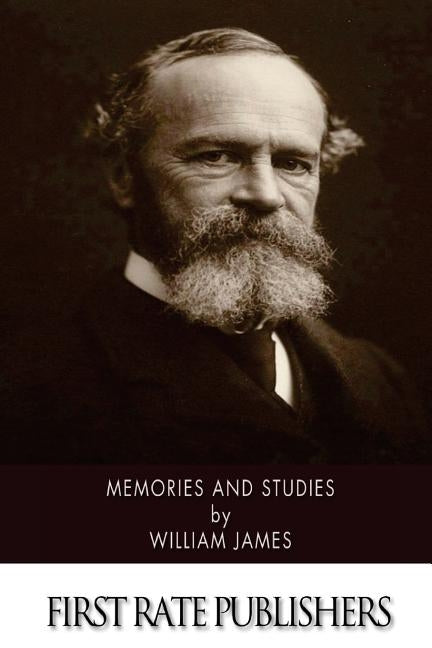 Memories and Studies by James, William