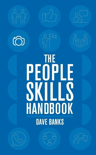 The People Skill Handbook by Banks, Dave