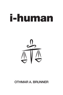 I-Human by Brunner, Othmar A.