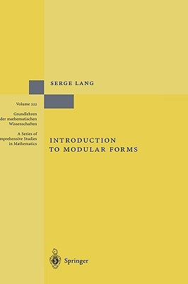 Introduction to Modular Forms by Lang, Serge