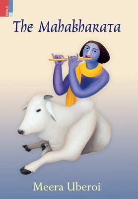 The Mahabharata by Uberoi, Meera