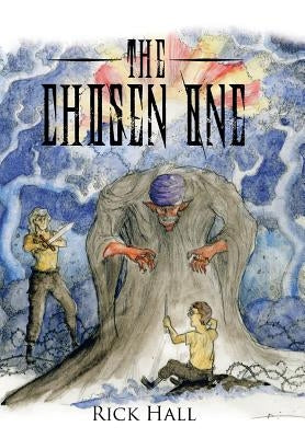 The Chosen One by Hall, Rick