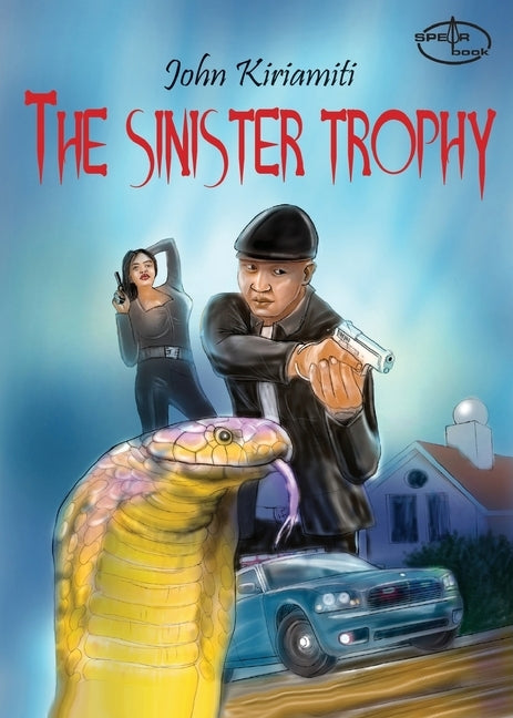 The Sinister Trophy by Kiriamiti, John