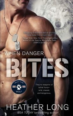 When Danger Bites by Long, Heather