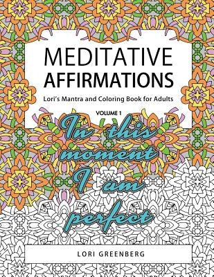 Meditative Affirmations by Greenberg, Lori