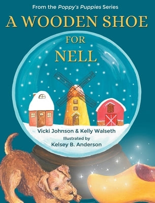 A Wooden Shoe for Nell by Johnson, Vicki
