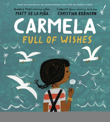 Carmela Full of Wishes by de la Peña, Matt