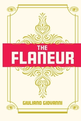 The Flaneur by Giovanni, Giuliano