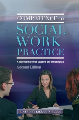 Competence in Social Work Practice: A Practical Guide for Students and Professionals Second Edition by McLaughlin, John