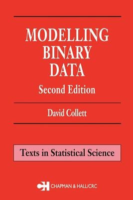 Modelling Binary Data by Collett, David