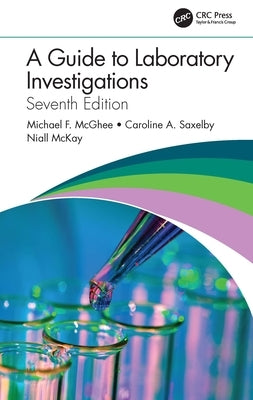 A Guide to Laboratory Investigations by McGhee, Michael F.