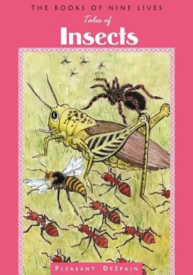 Tales of Insects by DeSpain, Pleasant