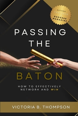 Passing the Baton by Thompson, Victoria B.
