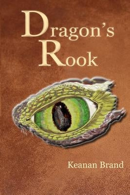 Dragon's Rook by Brand, Keanan