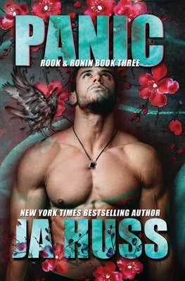Panic: Rook and Ronin Book Three by Huss, J. a.