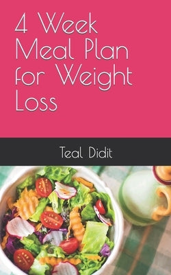 4 Week Meal Plan for Weight Loss by Didit, Teal