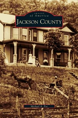 Jackson County by Poe, Michael A.
