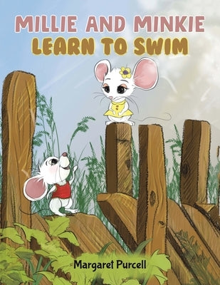 Millie and Minkie Learn to Swim by Purcell, Margaret