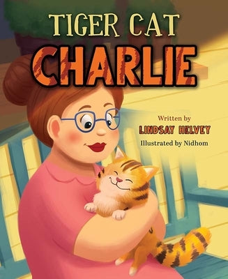 Tiger Cat Charlie by Helvey, Lindsay